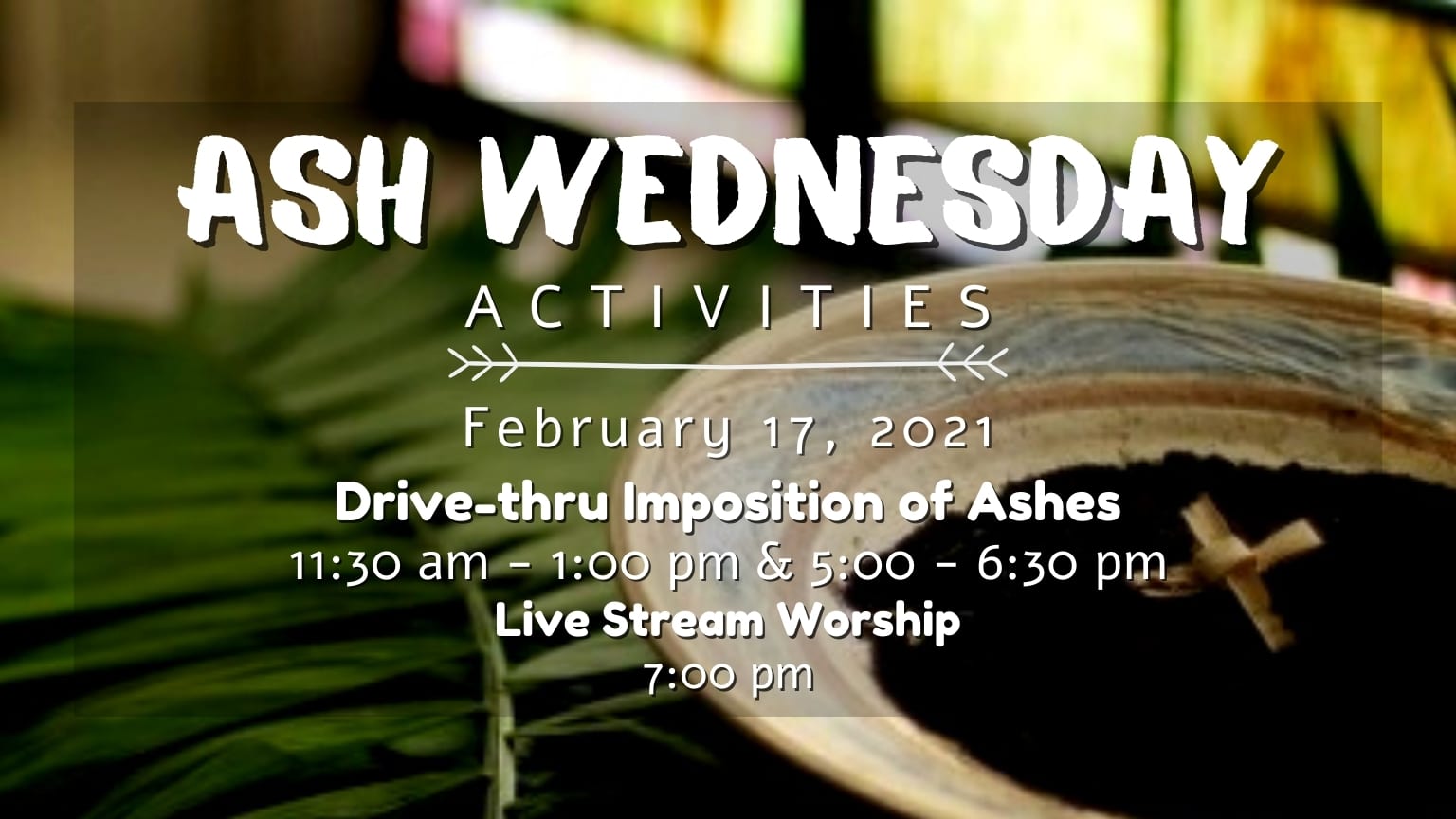 Ash Wednesday 2021 Worship Opportunities Peace Lutheran