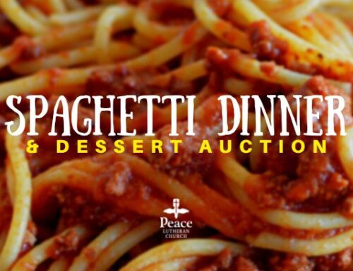 Spaghetti Supper and Dessert Auction – 2023